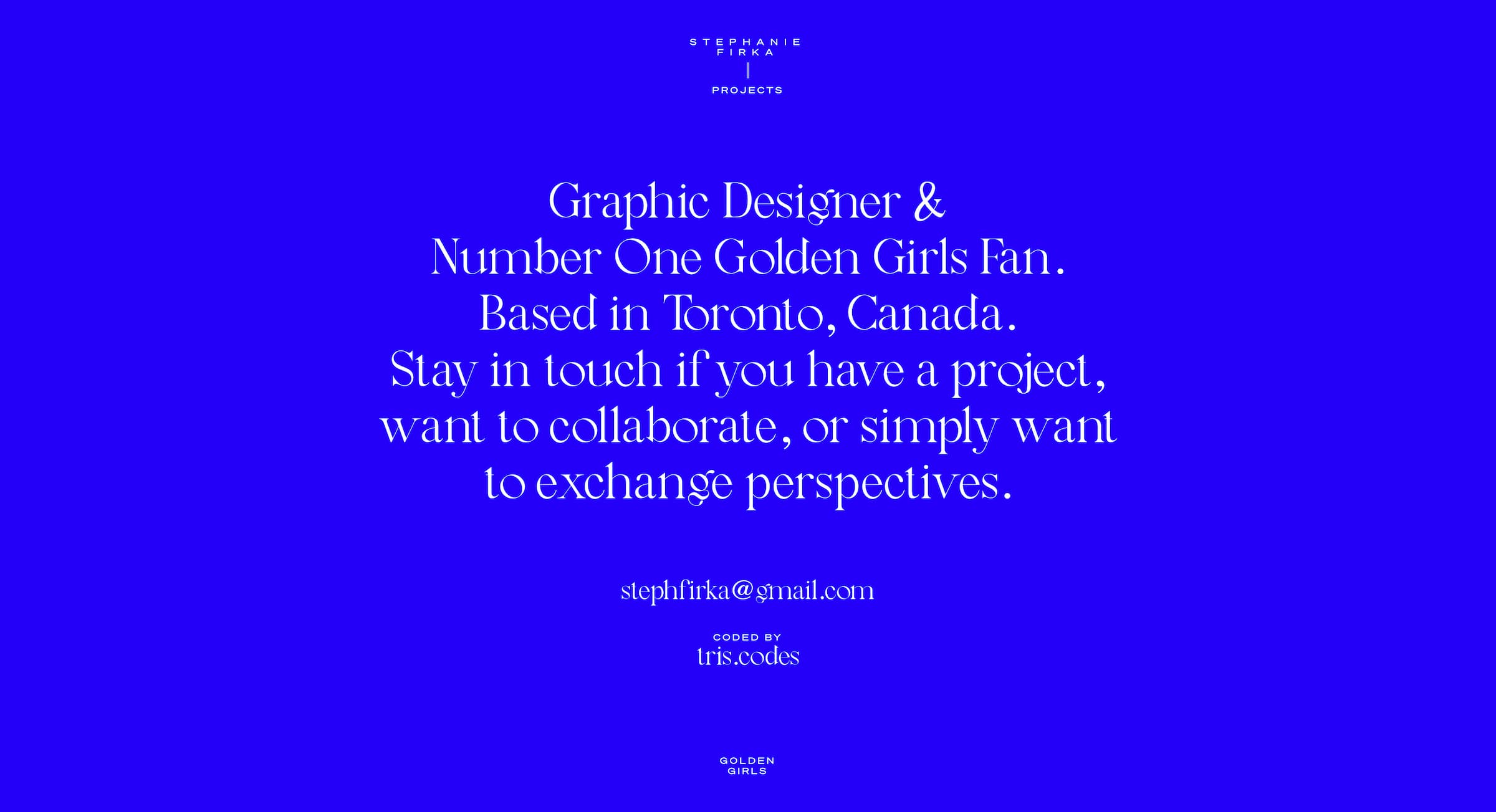 White text on a blue background, introducing Stephanie as a Toronto-based graphic designer and Golden Girls fan.